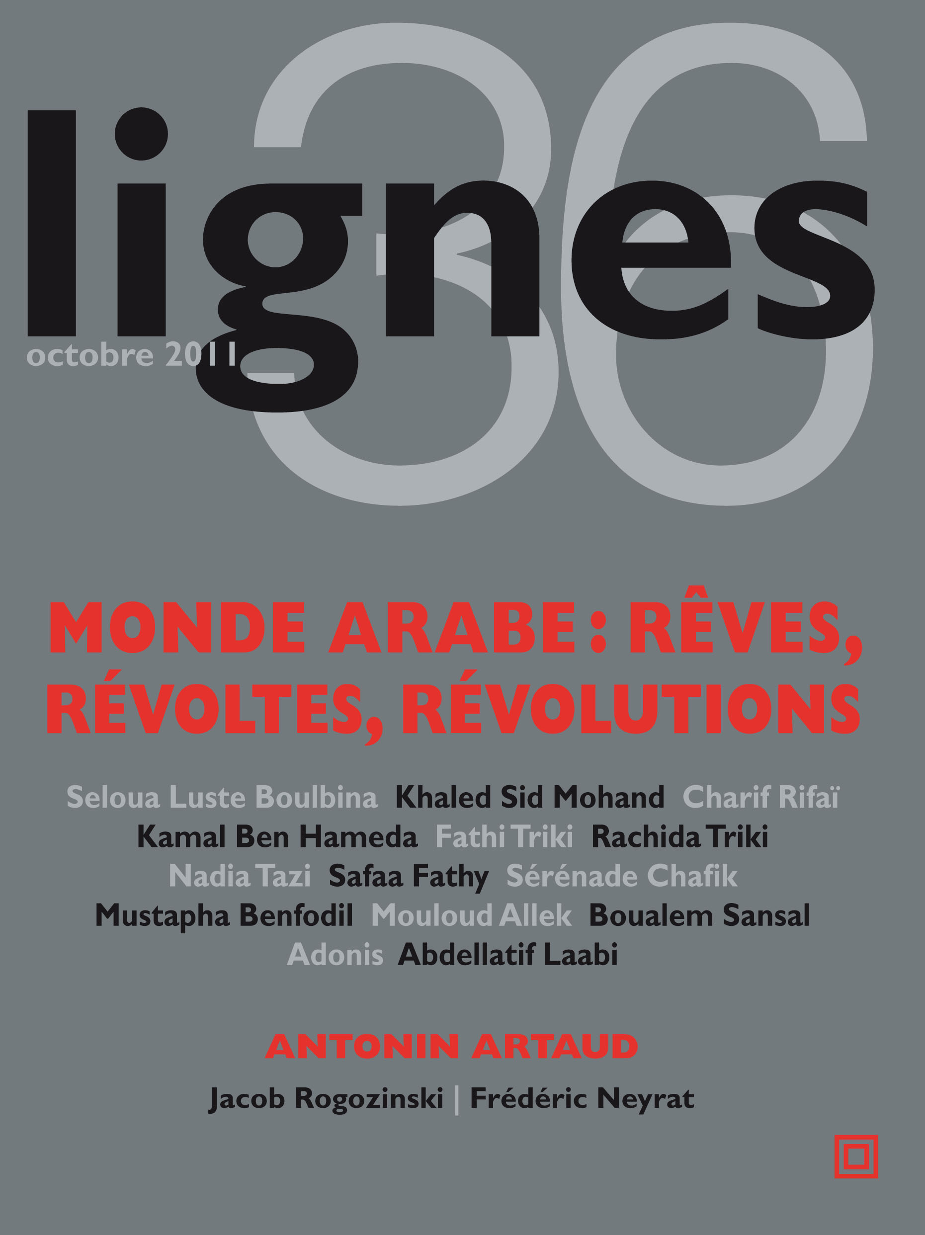 couverture de MONDE ARABE : RÊVES, RÉVOLTES, RÉVOLUTIONS