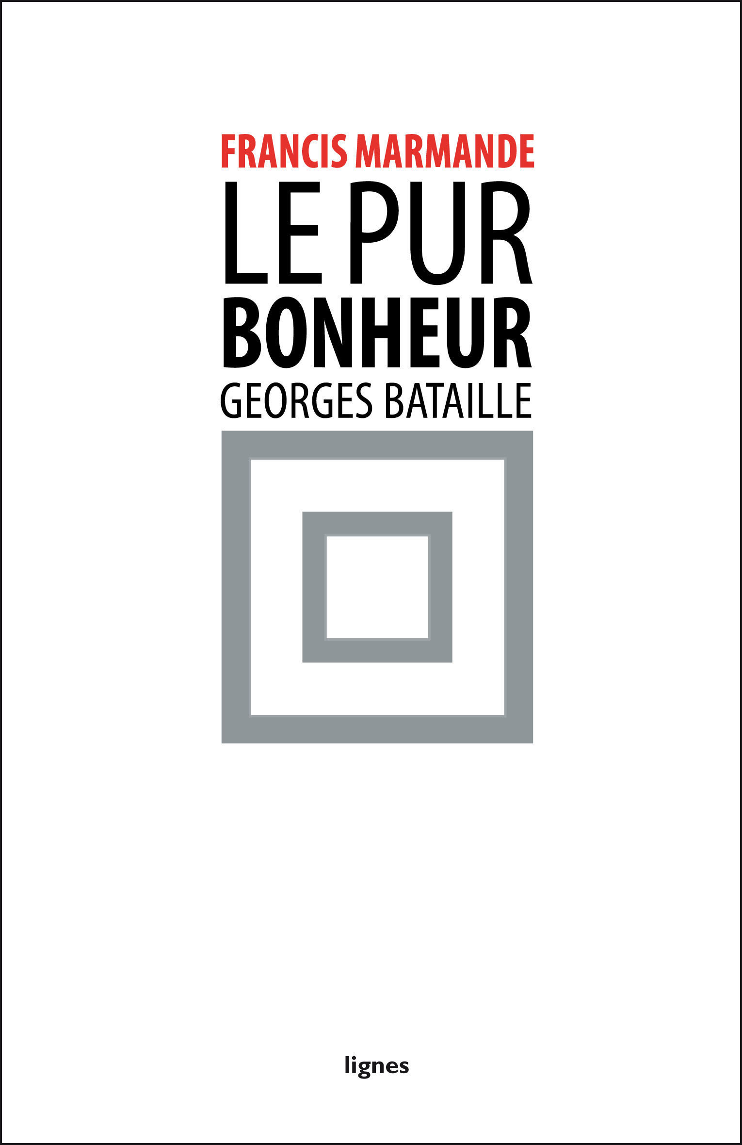 couverture de LE PUR BONHEUR, GEORGES BATAILLE