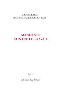 couverture de MANIFESTE CONTRE LE TRAVAIL