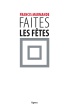 couverture de FAITES LES FÊTES