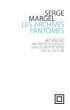 couverture de LES ARCHIVES FANTÔMES